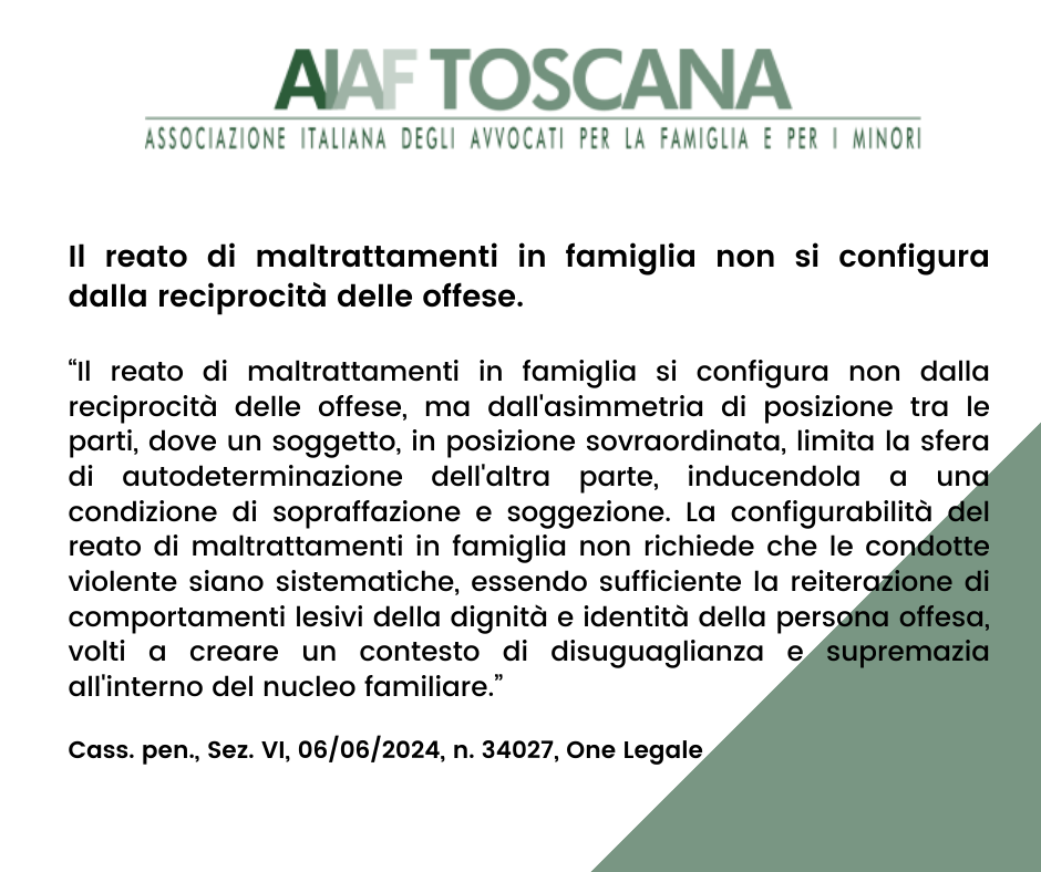 Rassegna giurisprudenziale: Il reato di maltrattamenti in famiglia non si configura dalla reciprocità delle offese